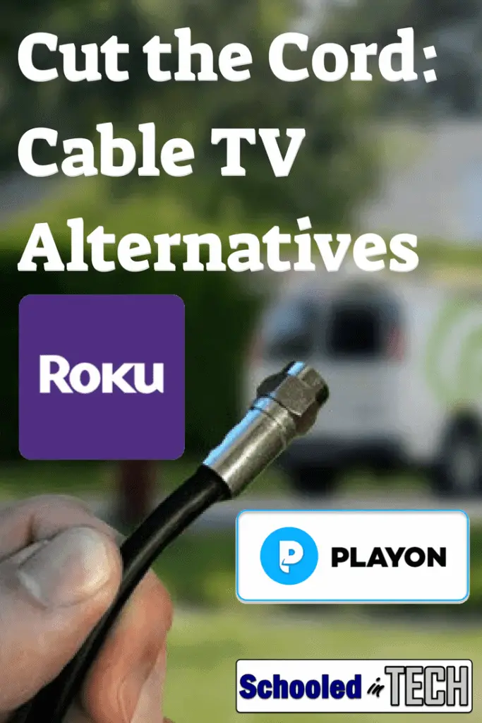 Cut the Cord, Alternatives to paying for cable TV. Save money by Streaming from the sites you want like Netflix, Hulu, Amazon Prime video, YouTube and more using Roku and Play On #Cordcutter #cordcutting #cutthecord