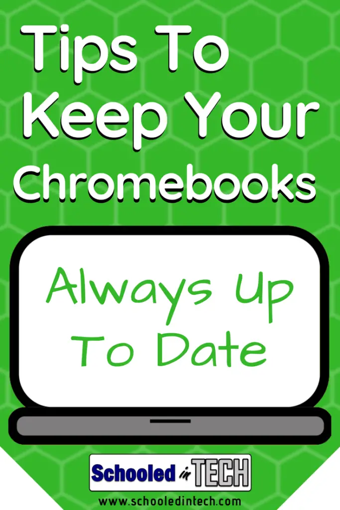 Chromebook tips to keep them update in the classroom. Teachers and Students can do these tricks. It important for educational technology Chromebooks to have their Google Chrome OS operating system up to date. #chromebook #edtech #teacher